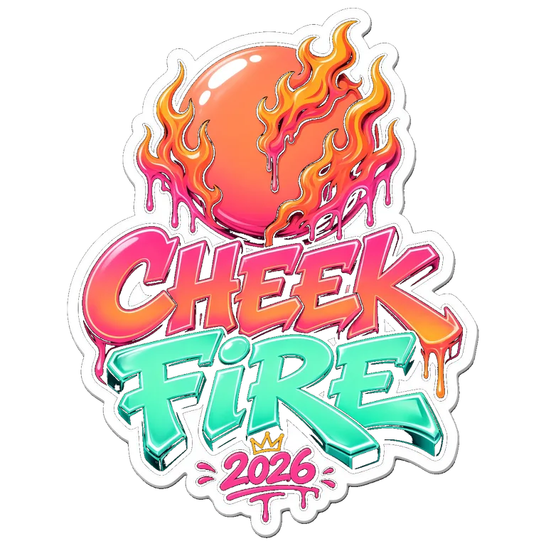 CHEEK FIRE